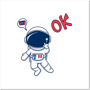 Astronaut With OK Sign And Camera Posters and Art